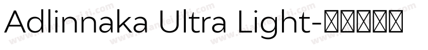 Adlinnaka Ultra Light字体转换